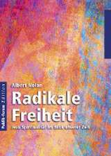 Radikale Freiheit