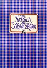 Das Kochbuch aus Schleswig-Holstein