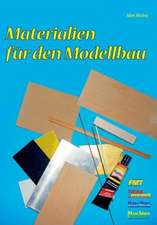 Materialien für den Modellbau