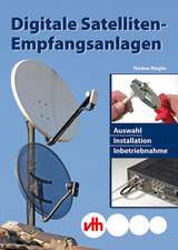 Digitale Satelliten-Empfangsanlagen