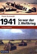 1941 - So war der 2. Weltkrieg