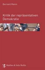 Kritik der repräsentativen Demokratie