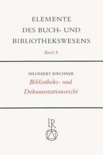 Bibliotheks- Und Dokumentationsrecht