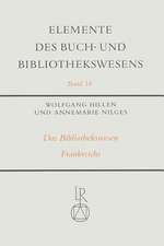 Das Bibliothekswesen Frankreichs