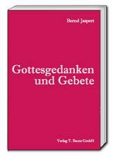 Gottesgedanken und Gebete