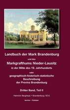 Landbuch der Mark Brandenburg und des Markgrafthums Nieder-Lausitz. Dritter Band, Teil II