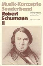 Robert Schumann II