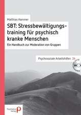 SBT: Stressbewältigungstraining für psychisch kranke Menschen