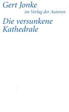 Die versunkene Kathedrale und anderes