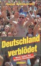 Deutschland verblödet