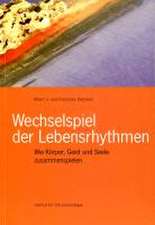 Wechselspiel der Lebensrhythmen