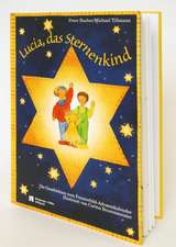 Lucia, das Sternenkind