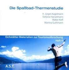 Kiefl: Die Spassbad - Thermenstudie