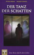 Der Tanz der Schatten