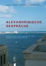 Alexandrinische Gespräche