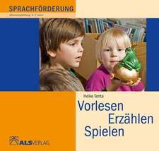 Vorlesen, Erzählen, Spielen