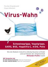 Engelbrecht, T: Virus-Wahn