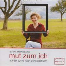 Mut zum Ich