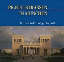 Prachtstrassen in München