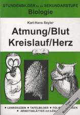 Biologie. Atmung / Blut / Kreislauf / Herz