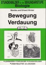 Biologie. Bewegung - Verdauung