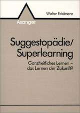 Suggestopädie und Superlearning