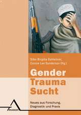 Gender, Trauma, Sucht.