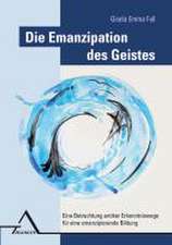 Die Emanzipation des Geistes