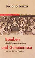 Bomben und Geheimnisse