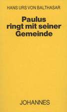 Paulus ringt mit seiner Gemeinde