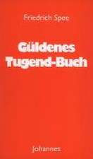 Güldenes Tugend-Buch