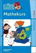 LÜK. Mathekurs 6. Klasse