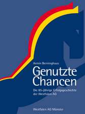 Genutzte Chancen