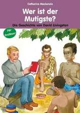 Wer ist der Mutigste