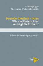 Deutsche Zweiheit - Oder: Wieviel Unterschiede verträgt die Einheit?