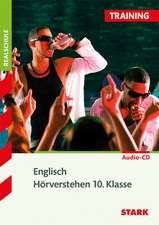 Training Realschule - Englisch Hörverstehen 10. Klasse mit CD