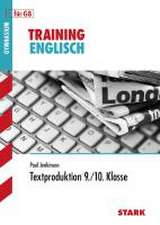 Training Englisch Textproduktion 9./10. Klasse