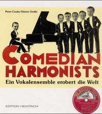 Czada, P: Comedian Harmonists