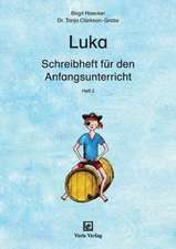 Luka. Schreibheft für den Anfangsunterricht. Heft 2