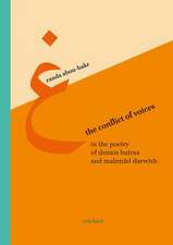 The Conflict of Voices in the Poetry of Dennis Brutus and Mahmud Darwish