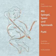 Mit Spiegel, Speer und Spinnweb