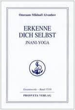 Erkenne Dich selbst, Jnani-Yoga