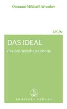 Das Ideal des brüderlichen Lebens