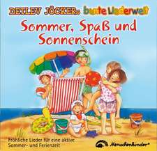 Sommer, Spaß und Sonnenschein