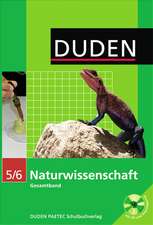 Duden Naturwissenschaft 5/6. Gesamtband. Lehrbuch mit CD-ROM