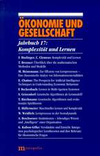 Jahrbuch Ökonomie und Gesellschaft 17. Komplexität und Lernen