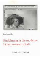 Einführung in die moderne Literaturwissenschaft