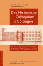 Das historische Colloquium in Göttingen