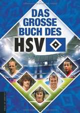 Das große Buch vom HSV