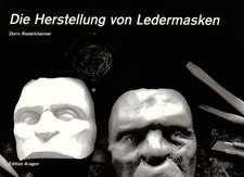 Die Herstellung von Ledermasken